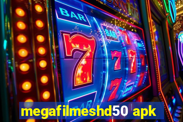 megafilmeshd50 apk